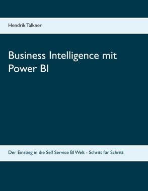 Business Intelligence mit Power BI von Talkner,  Hendrik