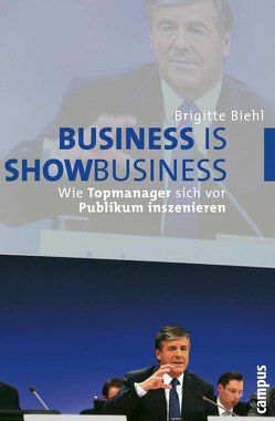 Business is Showbusiness von Biehl,  Brigitte