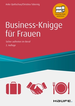 Business Knigge für Frauen von Quittschau,  Anke, Tabernig,  Christina
