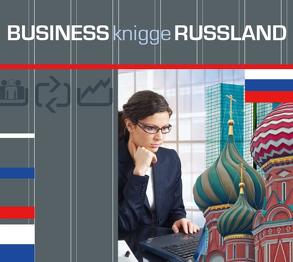 Business Knigge Russland von Gazheli-Holzapfel,  Thomas, Koch,  Tobias, von Lerchenfeld,  Eggolf