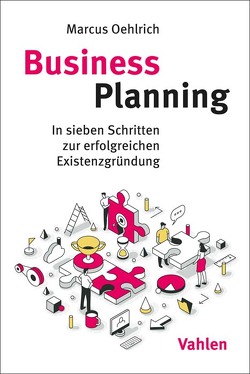 Business Planning von Oehlrich,  Marcus