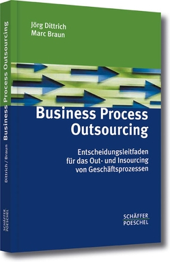 Business Process Outsourcing von Braun,  Marc, Dittrich,  Jörg