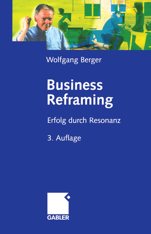 Business Reframing von Berger,  Wolfgang