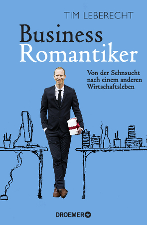 Business-Romantiker von Hofmann,  Niklas, Leberecht,  Tim