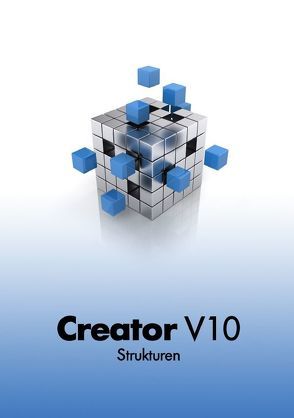 Business V10 – Creator Strukturen von Schwald,  Oliver