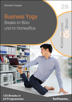 Business Yoga von Fessler,  Norbert