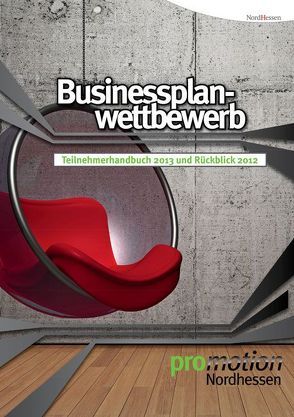 Businessplanwettbewerb 2013 von Schapiro,  Michael