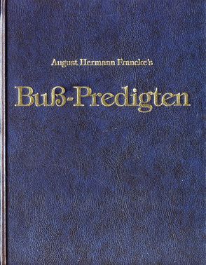 Buß-Predigten von Francke,  August Hermann
