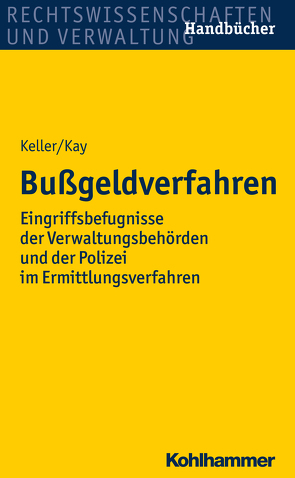 Bußgeldverfahren von Kay,  Wolfgang, Keller,  Christoph