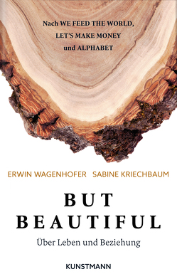 But Beautiful von Kriechbaum,  Sabine, Wagenhofer,  Erwin