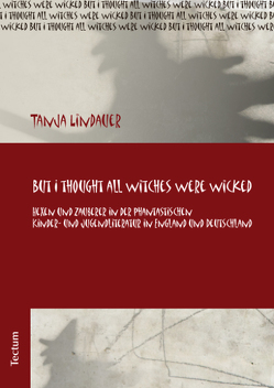 But I thought all witches were wicked von Lindauer,  Tanja