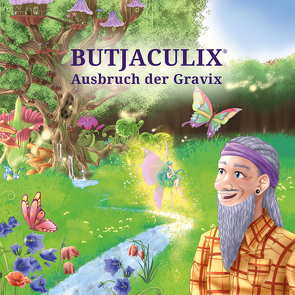 Butjaculix – Ausbruch der Gravix von Bobrowski,  Michael