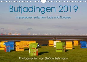 Butjadingen 2019. Impressionen zwischen Jade und Nordsee (Wandkalender 2019 DIN A4 quer) von Lehmann,  Steffani