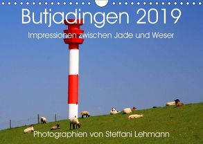 Butjadingen 2019. Impressionen zwischen Jade und Weser (Wandkalender 2019 DIN A4 quer) von Lehmann,  Steffani