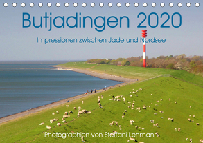 Butjadingen 2020. Impressionen zwischen Jade und Nordsee (Tischkalender 2020 DIN A5 quer) von Lehmann,  Steffani