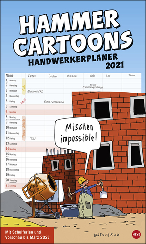 Butschkow: Hammer Cartoons Handwerkerplaner Kalender 2021 von Butschkow,  Peter, Heye