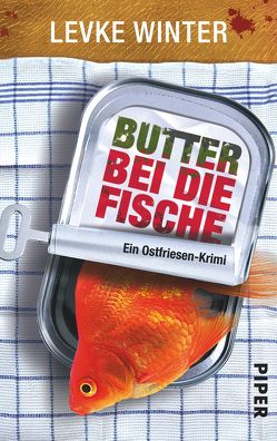 Butter bei die Fische von Winter,  Levke