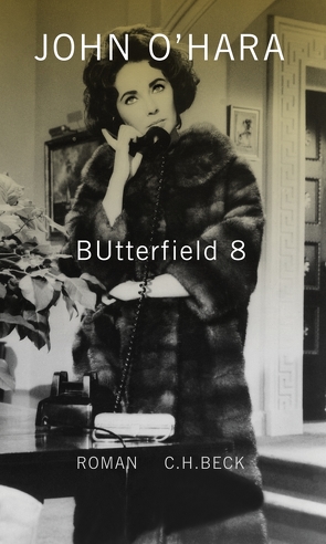 BUtterfield 8 von Ford,  Richard, Modick,  Klaus, O'Hara,  John