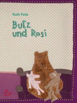 Butz und Rosi von Büschbell,  Cornelia, Feile,  Ruth