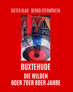 Buxtehude von Klar,  Dieter, Utermöhlen,  Bernd
