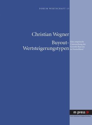 Buyout-Wertsteigerungstypen von Wegner,  Christian