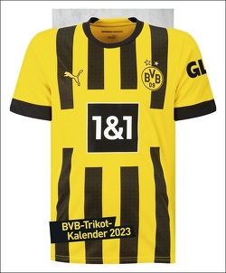 Borussia Dortmund Trikotkalender 2023. Großer Kalender im originalen Trikot-Design, perfekt für Fans des BVB. Die tollsten Spielerfotos in einem XXL Wandkalender. von Heye