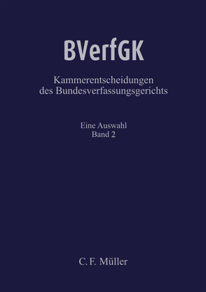 BVerfGK – Kammerentscheidungen des Bundesverfassungsgerichts Band 2