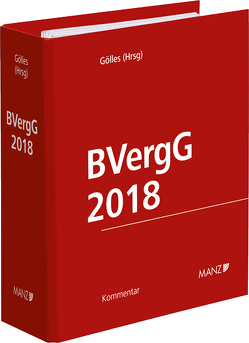 BVergG 2018 von Gölles ,  Hans