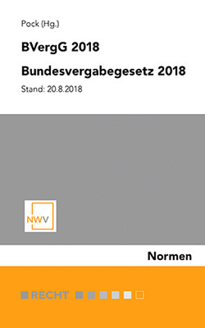 BVergG 2018 Bundesvergabegesetz 2018 von Pock,  Ralf D.