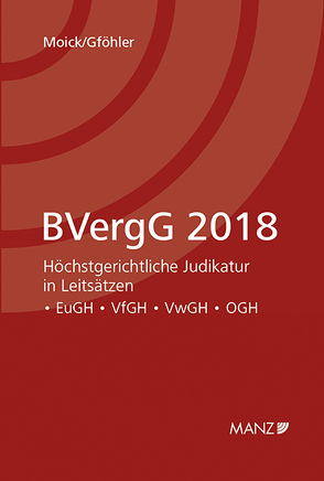 BVergG 2018 von Gföhler,  Andreas, Moick,  Karlheinz
