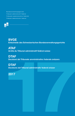 BVGE 2017 von Bundesverwaltungsgericht,  St.Gallen