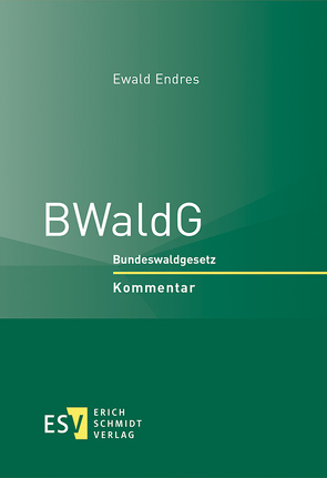 BWaldG von Endres,  Ewald