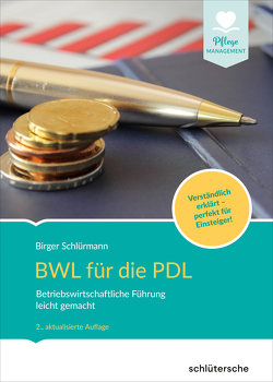 BWL für die PDL von Schlürmann,  Birger