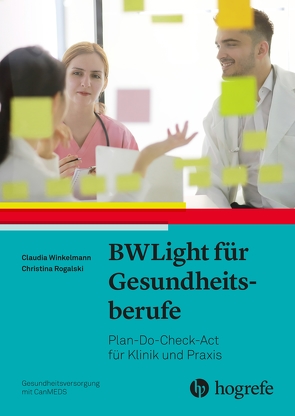 BWLight für Gesundheitsberufe von Rogalski,  Christina, Winkelmann,  Claudia