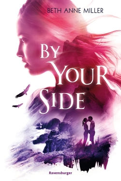 By Your Side von Miller,  Beth Anne, Tandetzke,  Sabine