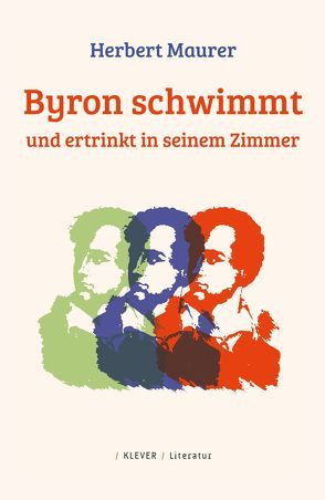 Byron schwimmt und ertrinkt in seinem Zimmer von Maurer,  Herbert