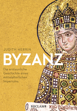 Byzanz von Herrin,  Judith, Schuler,  Karin