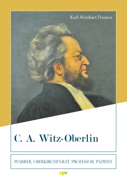 C. A. Witz-Oberlin von Trauner,  Karl-Reinhart