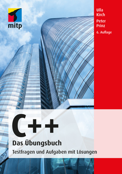 C++ Das Übungsbuch von Kirch,  Ulla, Prinz,  Peter