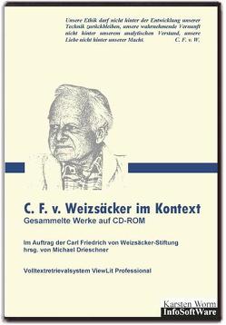 C. F. v. Weizsäcker im Kontext. Gesammelte Werke auf CD-ROM von Drieschner,  Michael, Weizsäcker,  Carl Friedrich von