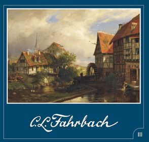 C L Fahrbach (1835-1903) – Werkverzeichnis III von Hornig,  Verena