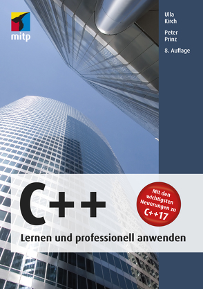 C++ – Lernen und professionell anwenden von Kirch,  Ulla, Prinz,  Peter