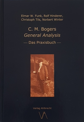 C. M. Bogers General Analysis – Das Praxisbuch von Funk,  Elmar W., Hinderer,  Rolf, Tils,  Christoph, Winter,  Norbert