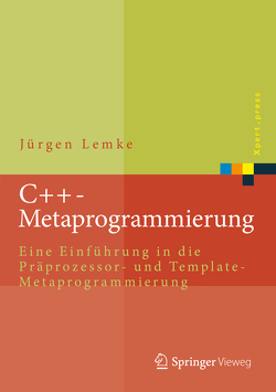 C++-Metaprogrammierung von Lemke,  Jürgen