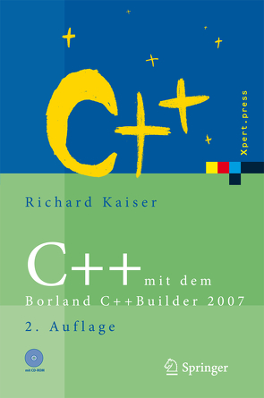 C++ mit dem Borland C++Builder 2007 von Kaiser,  Richard