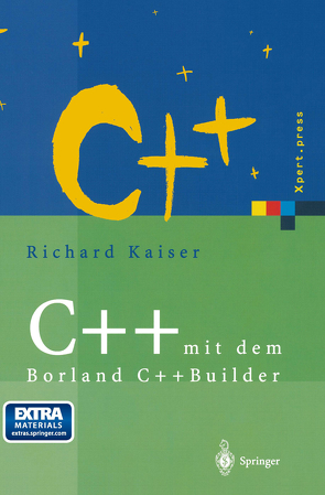 C++ mit dem Borland C++Builder von Kaiser,  Richard