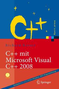 C++ mit Microsoft Visual C++ 2008 von Kaiser,  Richard