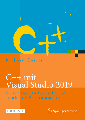 C++ mit Visual Studio 2019 von Kaiser,  Richard