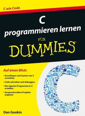 C programmieren lernen für Dummies von Gookin,  Dan