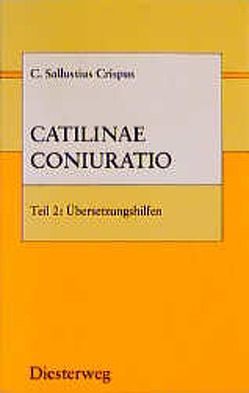 Diesterwegs Altsprachliche Textausgaben / C. Sallustius Crispus, Catilinae Coniuratio von Zink,  Norbert